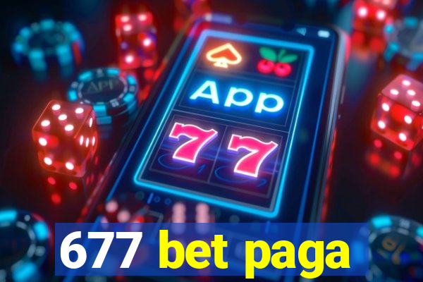 677 bet paga